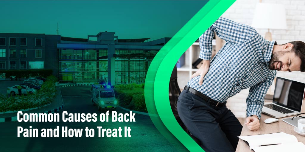 Common Causes of Back Pain and How to Treat It