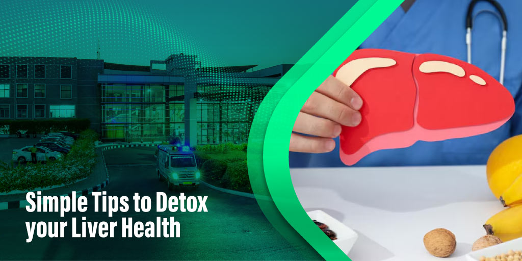 Simple Tips to Detoxify your Liver Health