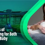 The Benefits of Breastfeeding for Both Mother and Baby