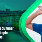 Best Tips to Reduce Body Heat & Stay Hydrated in Summer